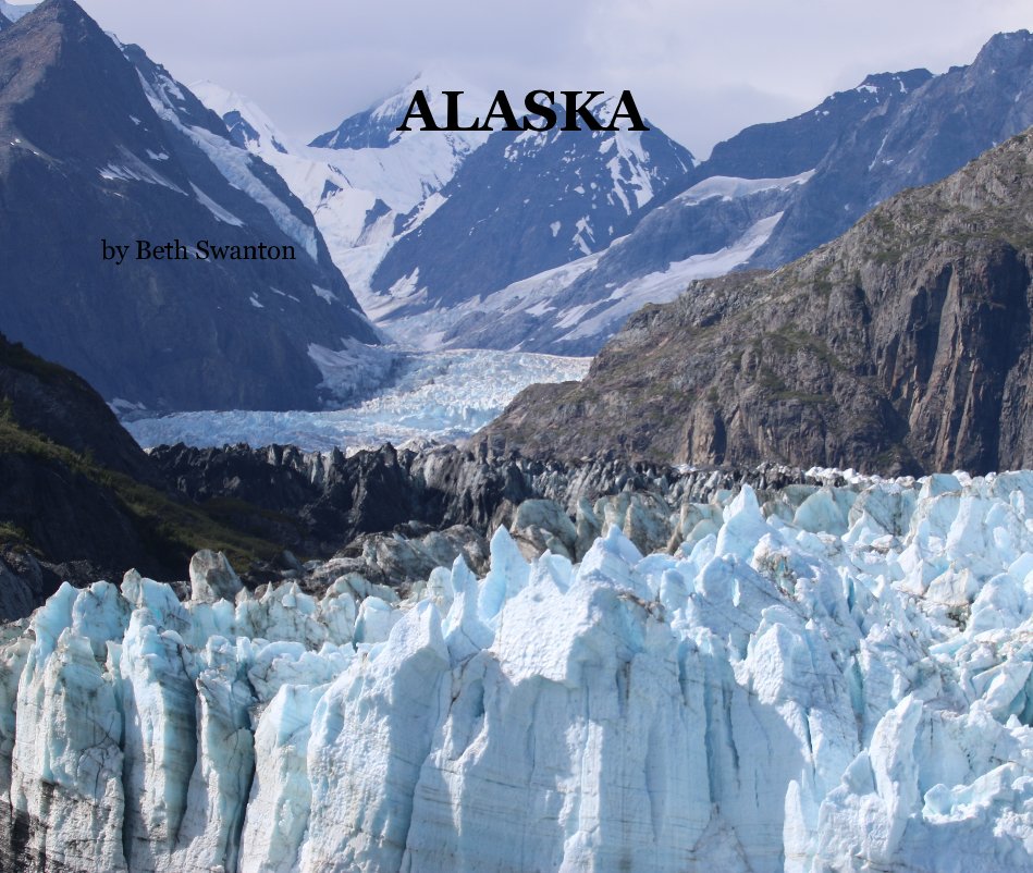 View Alaska by Beth Swanton