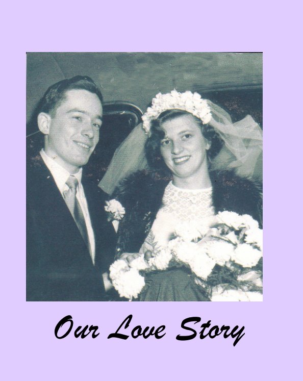 View Our Love Story by Norm Hagan
