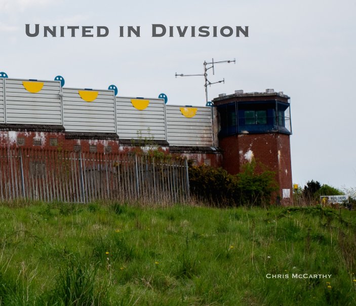Visualizza United in Division di Chris McCarthy