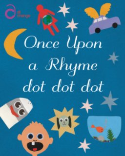 Once Upon A Rhyme Dot Dot Dot ... book cover