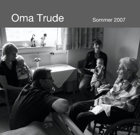 View Oma Trude           Sommer 2007 by Seltaess