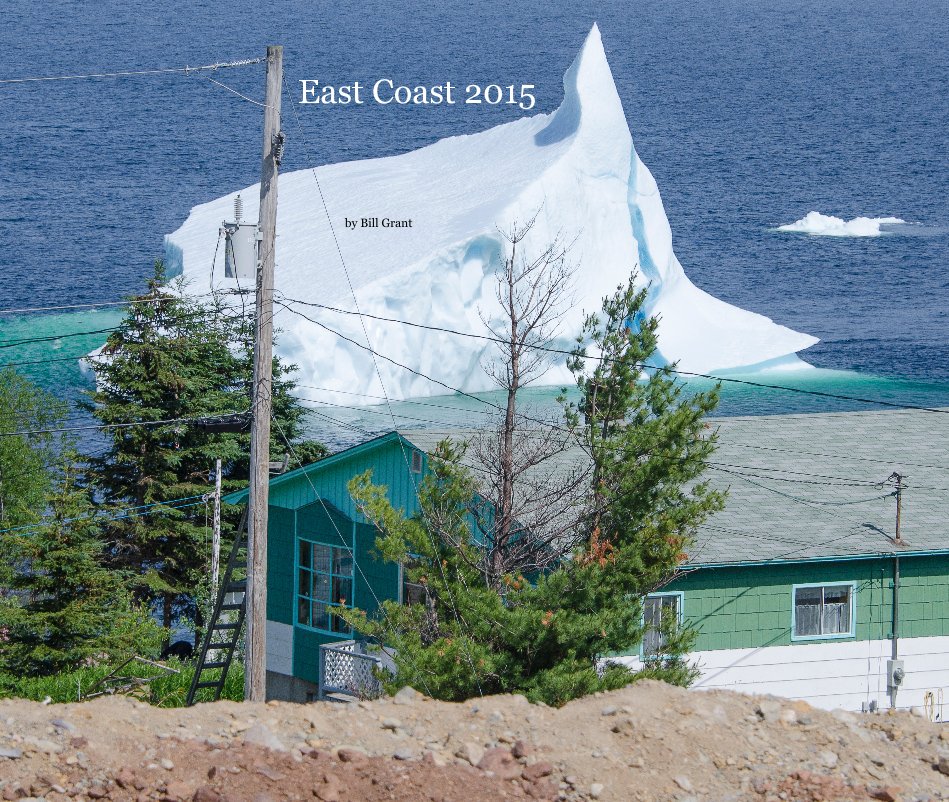 View East Coast 2015 by Bill Grant