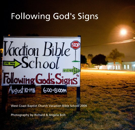 View Following God's Signs by Richard & Angela Bolt
