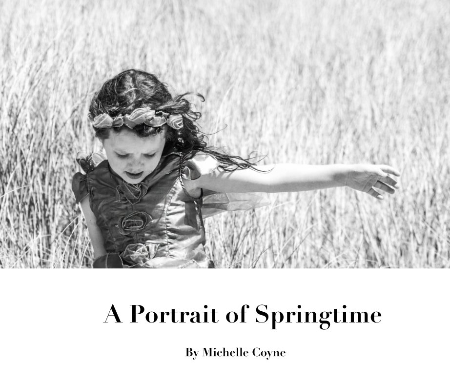 Bekijk A Portrait of Springtime op Michelle Coyne