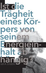 Ist die Trägheit eines Körpers von seinem Energieinhalt abhängig? book cover