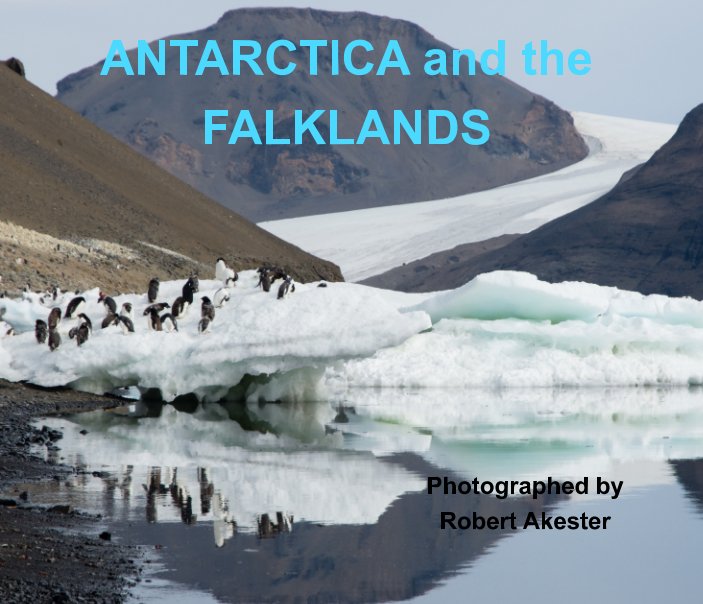 Visualizza Antarctica and the Falklands di Robert Akester LRPS