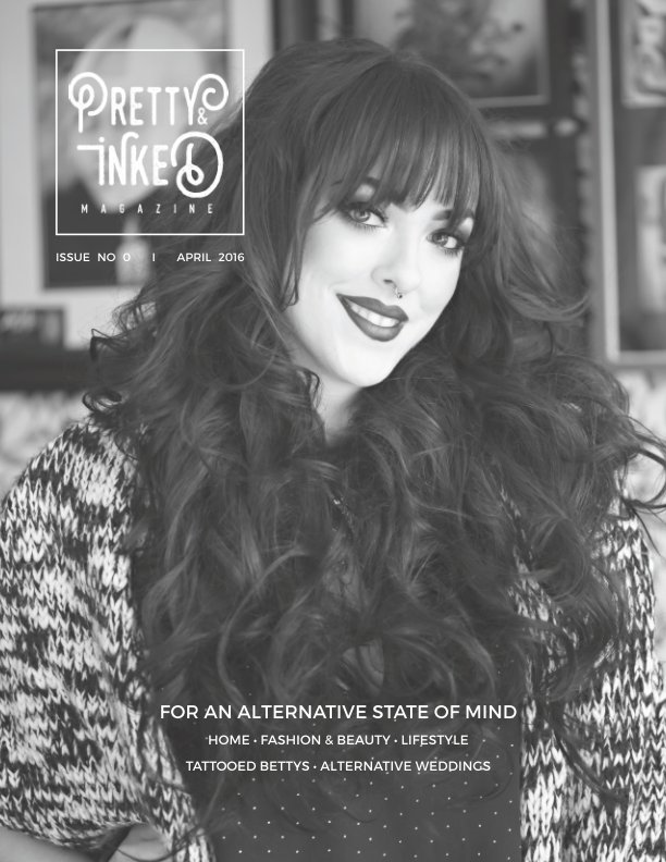 Pretty & Inked Mag Issue 0 nach Pretty & Inked Magazine anzeigen