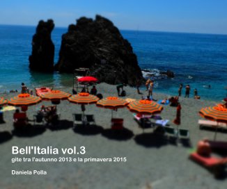 Bell'Italia vol.3 gite tra l'autunno 2013 e la primavera 2015 Daniela Polla book cover