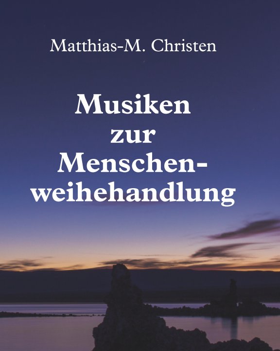 Ver Musiken zur Menschenweihehandlung por Matthias-M. Christen
