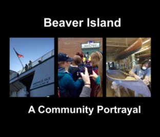 Beaver Island: A Community Portrayal book cover