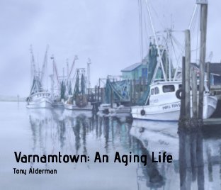 Varnamtown: An Aging Life book cover