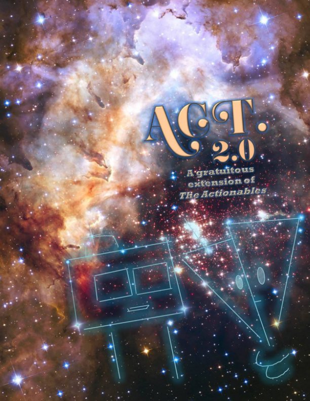 View ACT. 2.0 by Matt Garnier