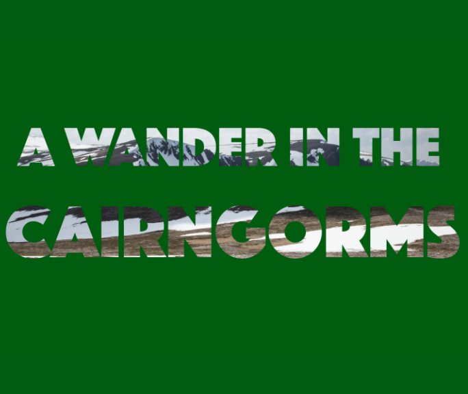 Ver A Wander In The Cairngorms por Shaun Johnson