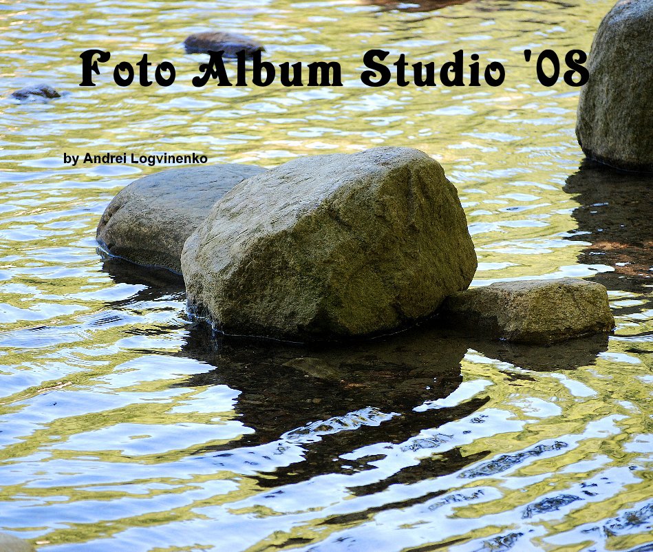 View Foto Album Studio '08 by Andrei Logvinenko