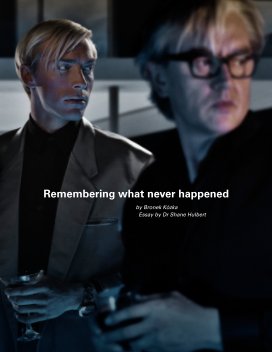 Remembering what never happened book cover