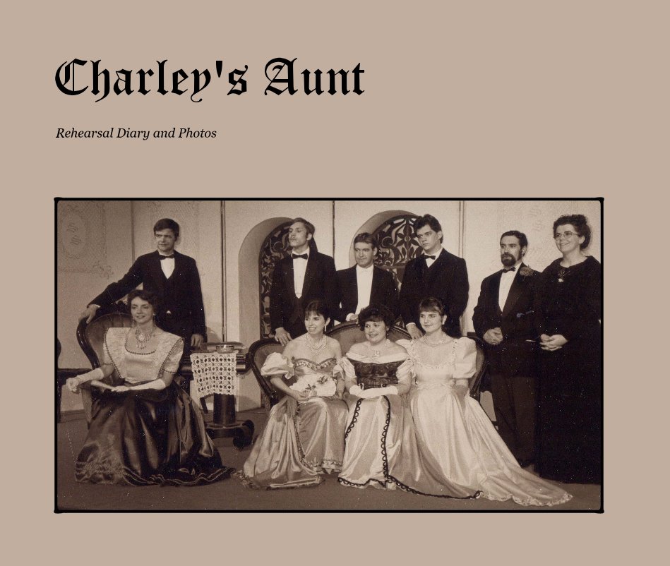 View Charley's Aunt by T J Rand
