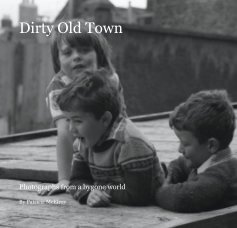 Dirty Old Town book cover