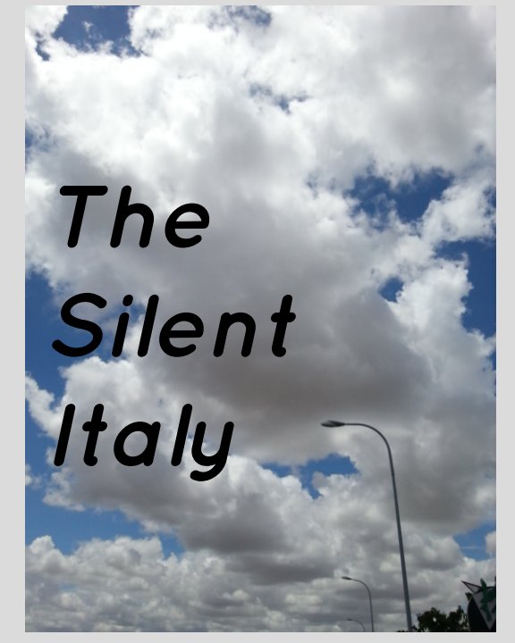 View The Silent Italy by Wunderlust_girl