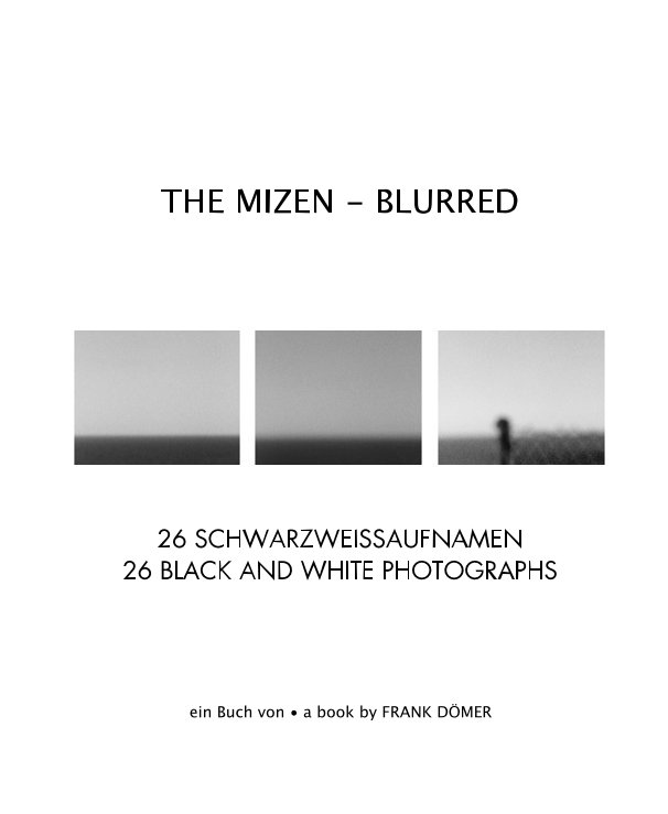 Visualizza THE MIZEN - BLURRED di FRANK DÖMER