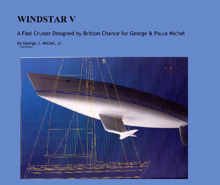 View WINDSTAR V by George J. Michel, Jr
    2nd Edition