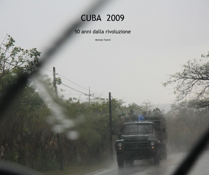 View CUBA 2009 by Michele Testini