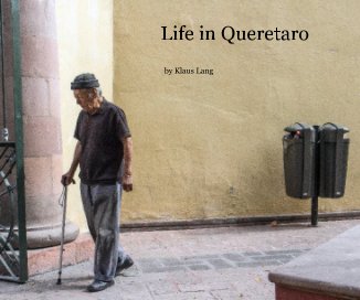 Life in Queretaro book cover