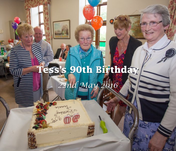 View Tess 90th by Marie Keating