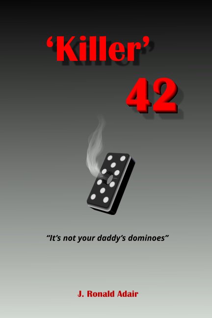 View 'Killer' 42 by J Ronald Adair