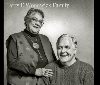 Larry E Woodwick Family book cover