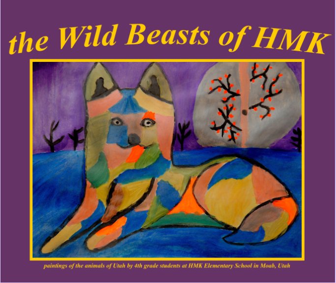 View The Wild Beasts of HMK by Bruce Hucko