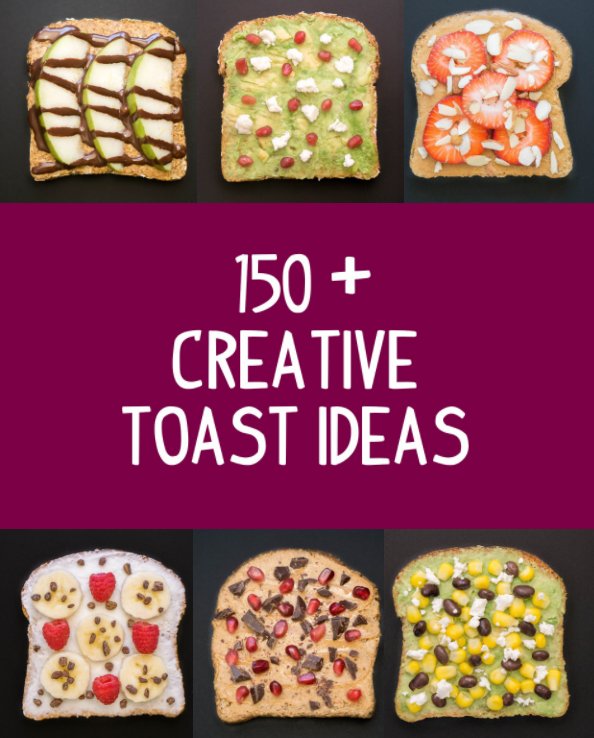 Ver 150 +  Creative Toast Ideas por Ella Smith