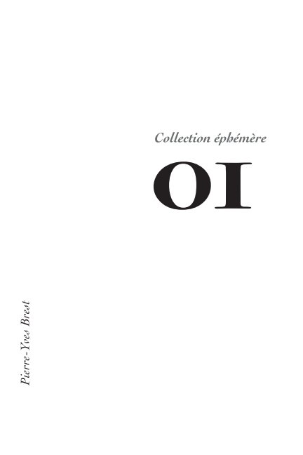 Ver Collection éphémère - vol 01 por Pierre-Yves Brest