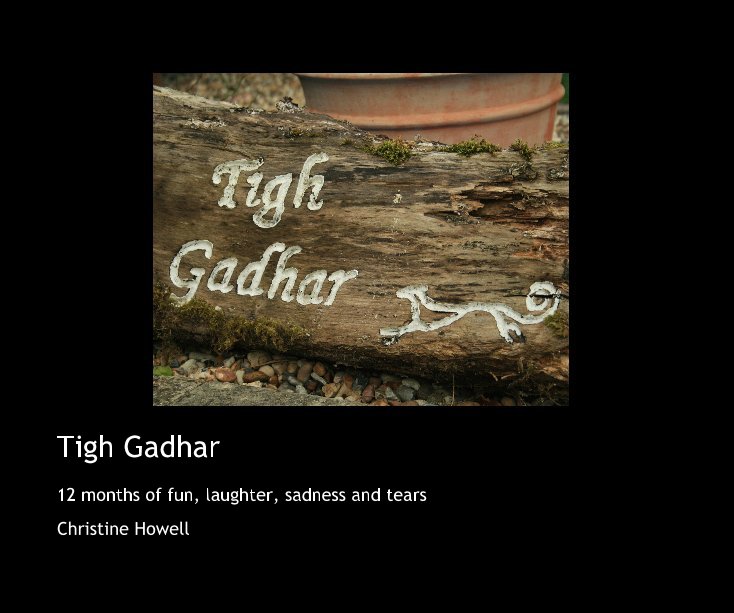 View Tigh Gadhar by Christine Howell