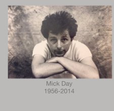 Mick Day  1956-2014 book cover
