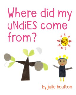 Where did my undies come from? book cover