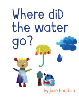 Where did the water go? book cover