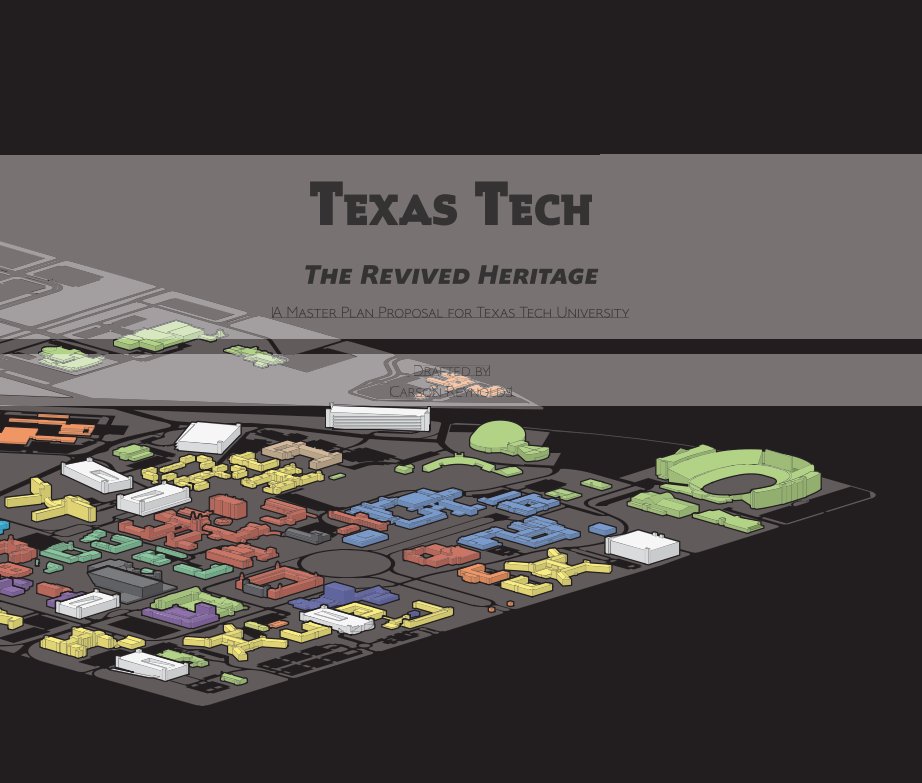 View Texas Tech: the Revived Heritage by Carson Reynolds