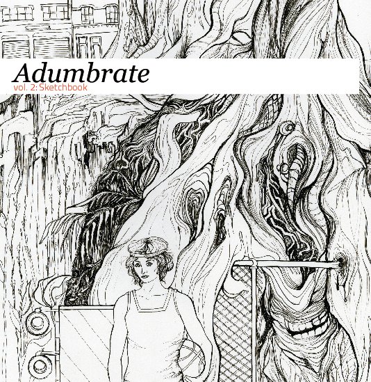 Ver Adumbrate Sketchbook por Lucienne LopezdeVictoria
