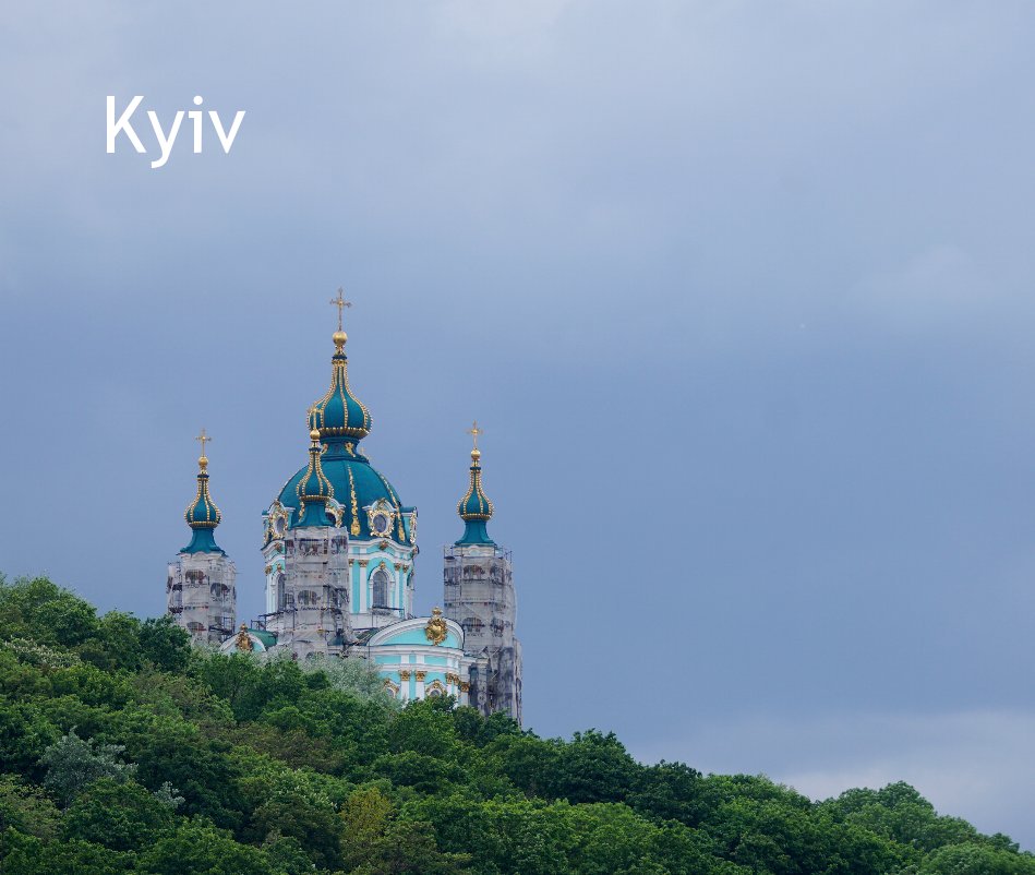 Ver Kyiv por Charles Roffey