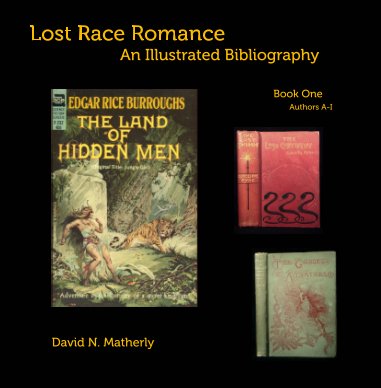 Lost Race Romance, An Illustrated Bibliography book cover