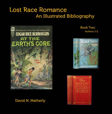 Lost Race Romance, An Illustrated Bibliography book cover