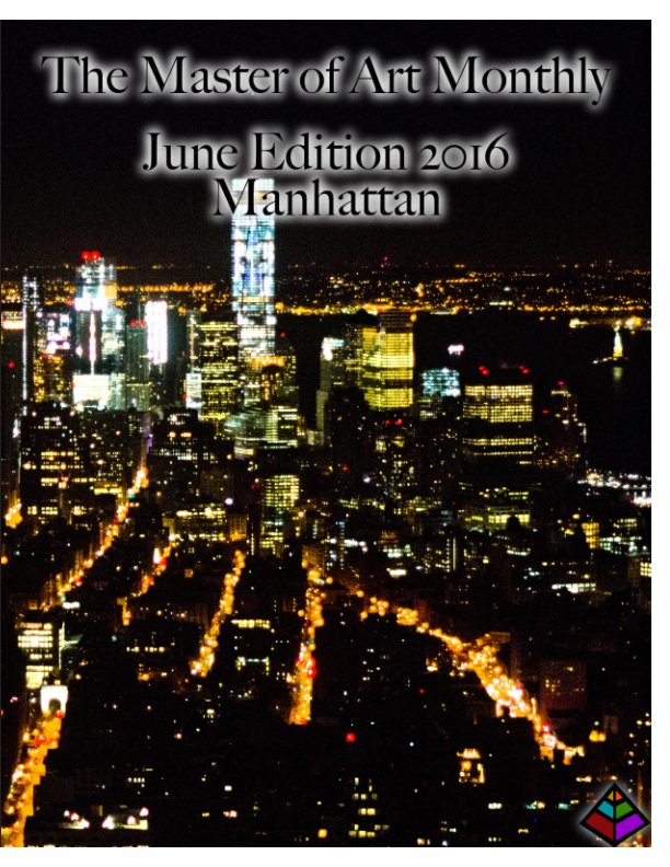 Ver The Master of Art Monthly: June Manhattan por Photation by The Master of Art