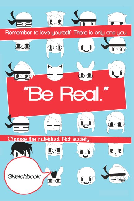 Ver Be Real Sketchbook por Ninbun
