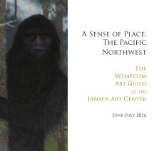 The Whatcom Art Guild at the Jansen Art Center 2016 book cover