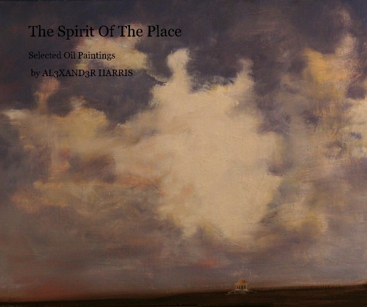View The Spirit Of The Place by AL3XAND3R HARRIS