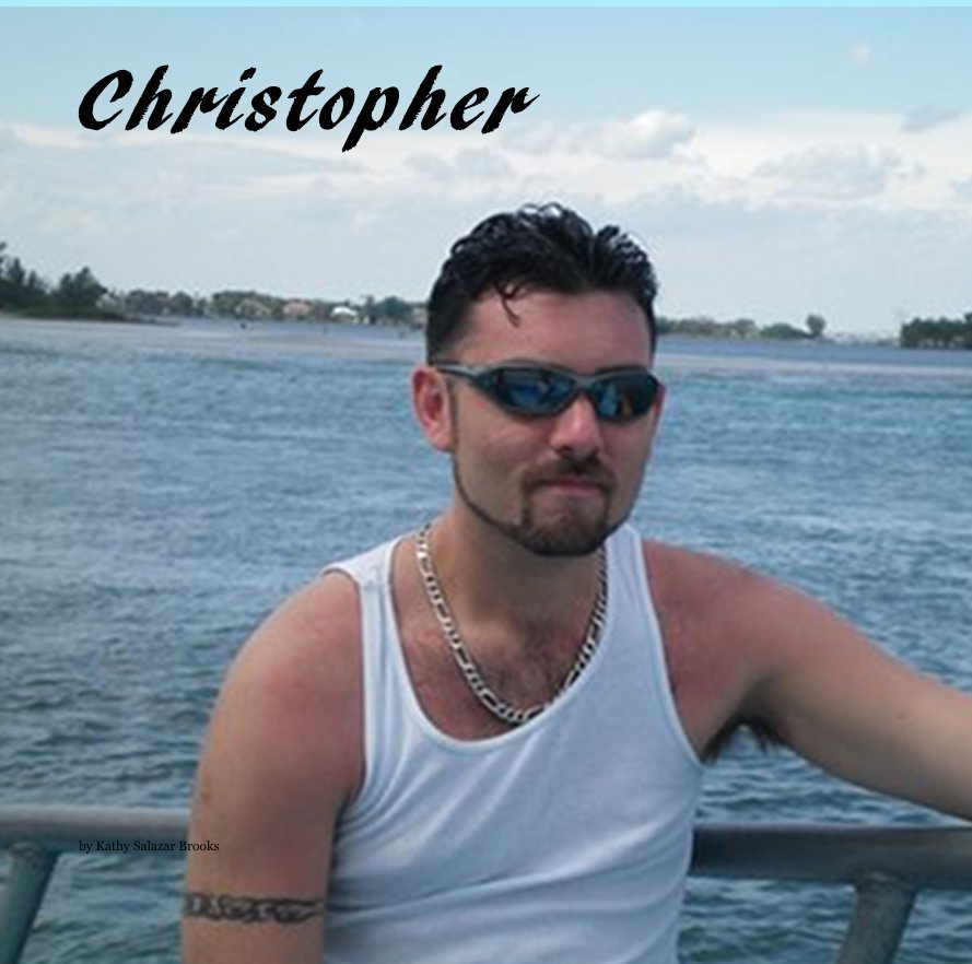View Christopher by Kathy Salazar Brooks