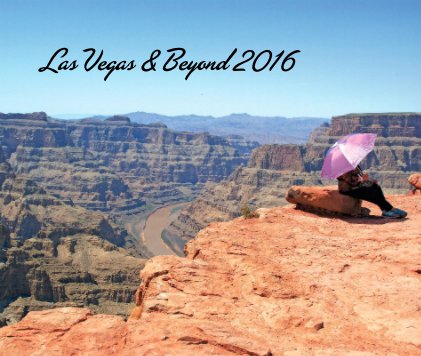 Las Vegas & Beyond 2016 book cover