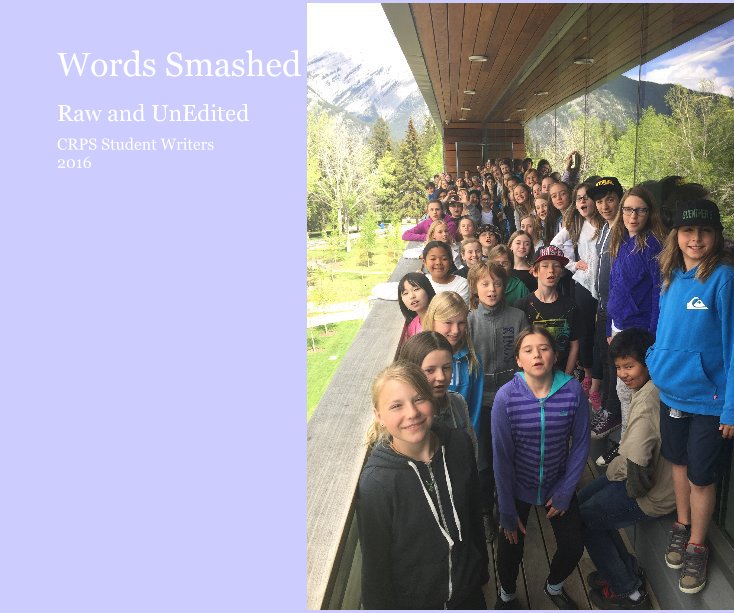 View Words Smashed by CRPS Student Writers 2016