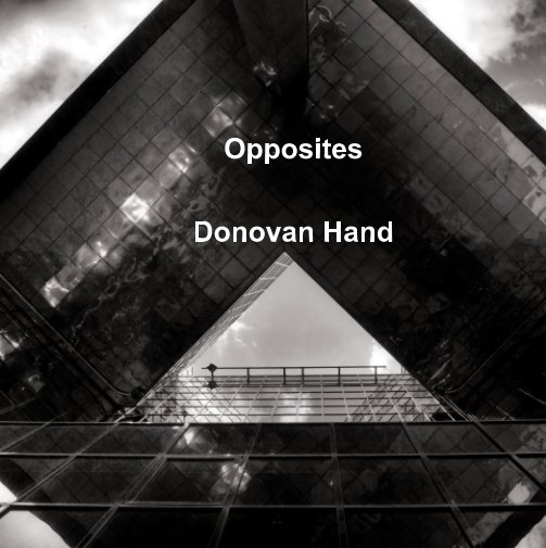 Ver Opposites por Donovan Hand