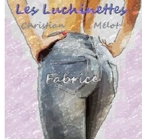 Ver Les Luchinettes por Christian Mélot